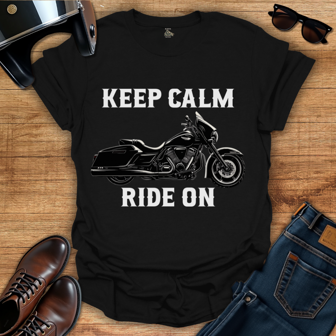Keep Calm Ride On T-Shirt