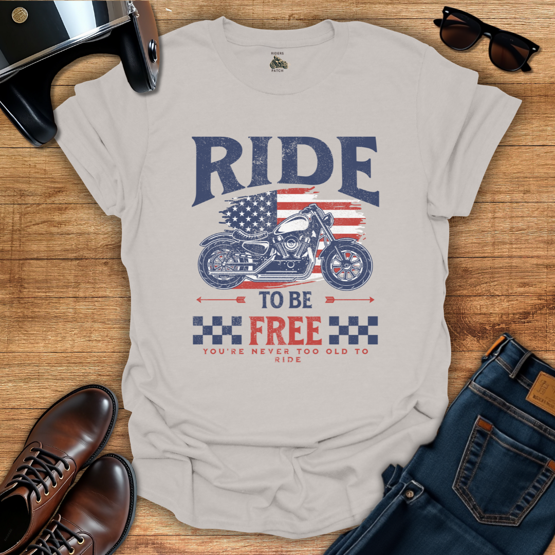 Ride To Be Free T-Shirt