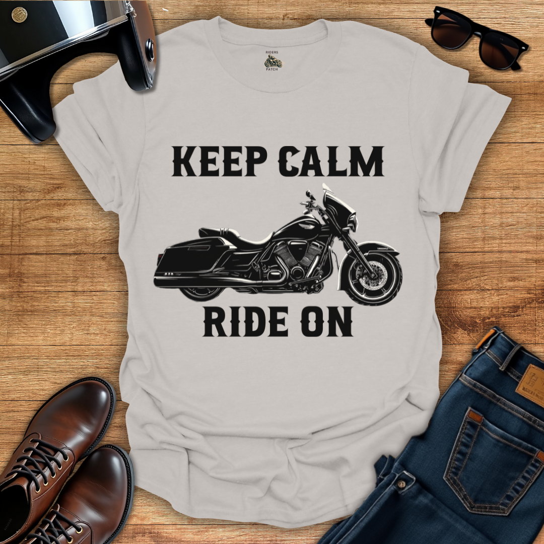 Keep Calm Ride On T-Shirt