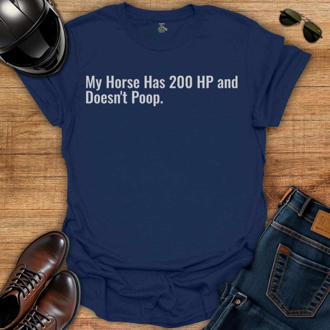My Horse Has 200HP T-Shirt