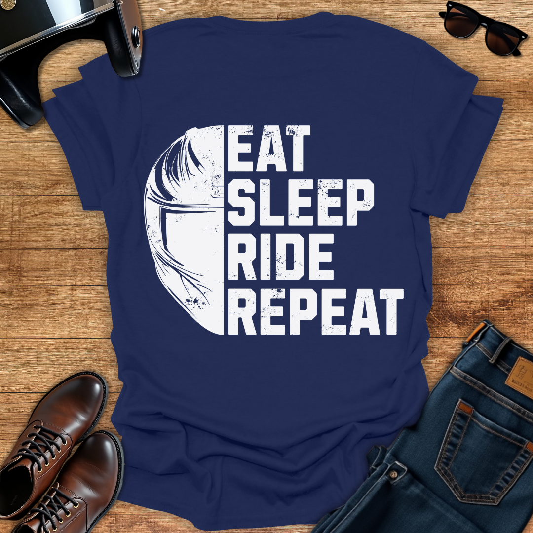 Eat, Sleep, Ride, Repeat - Back Print T-Shirt