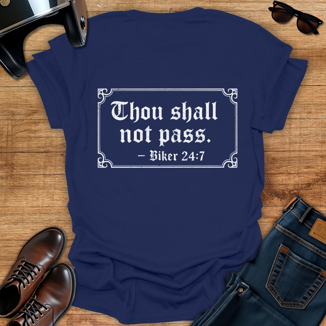 Thou Shall Not Pass - Back Print T-Shirt