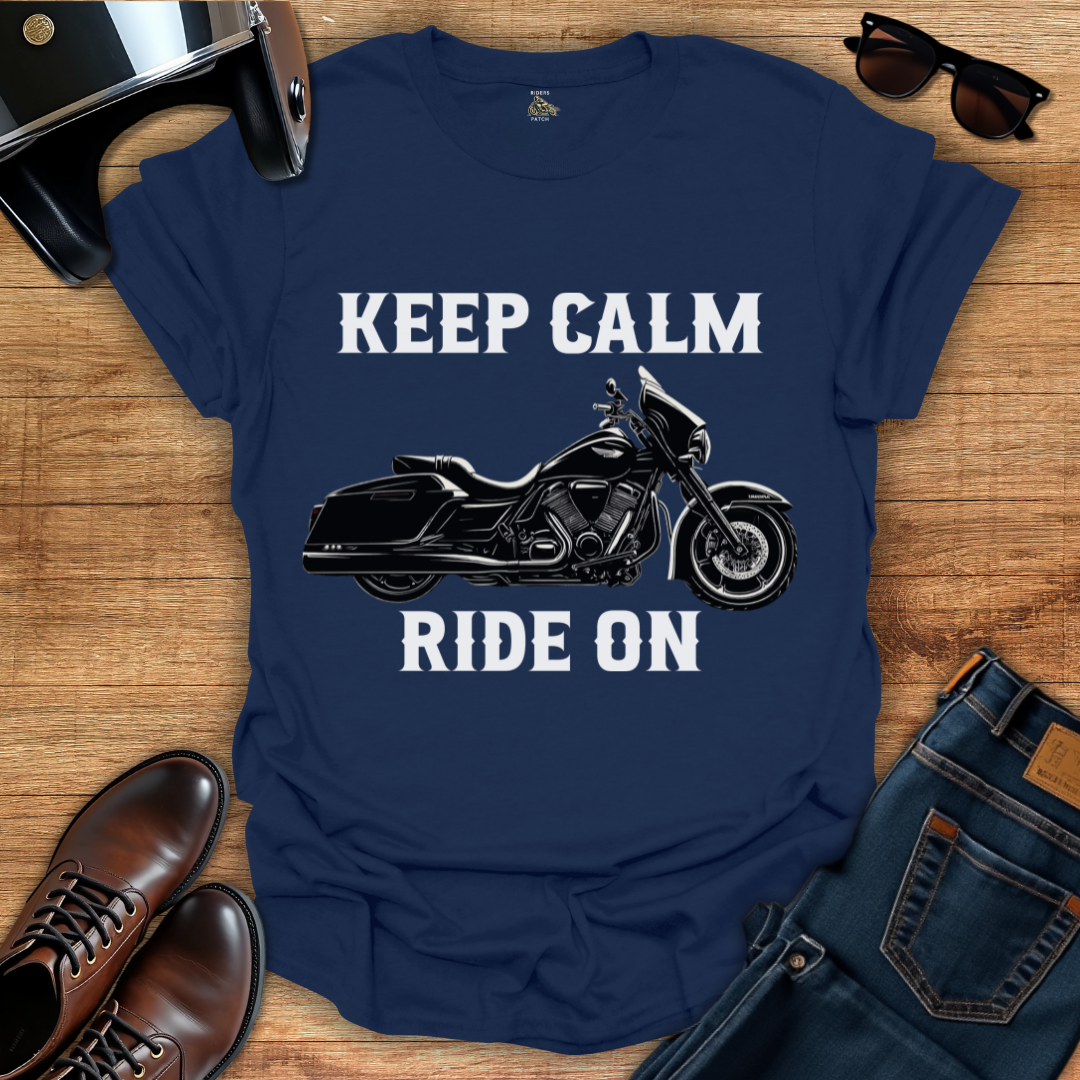 Keep Calm Ride On T-Shirt