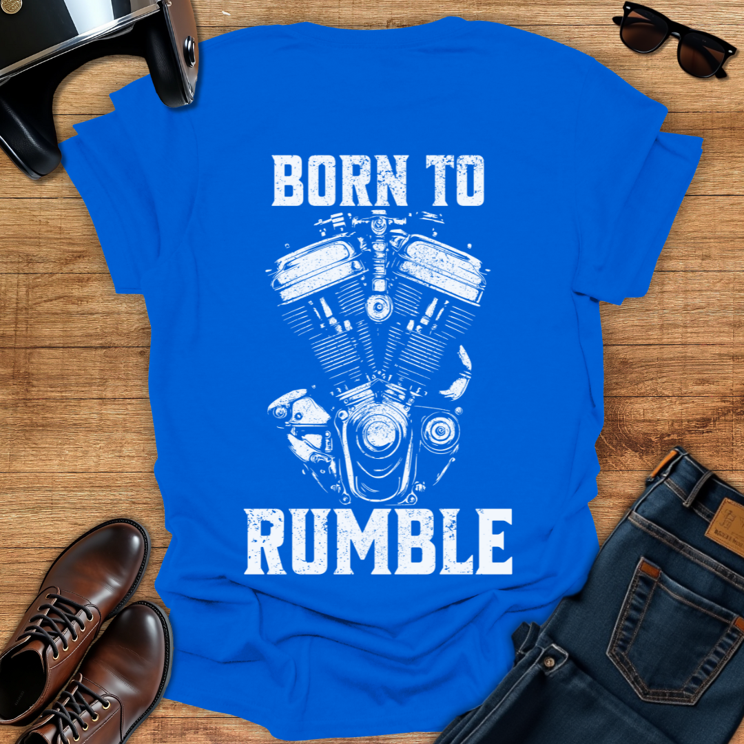 Born To Rumble - Back Print T-Shirt