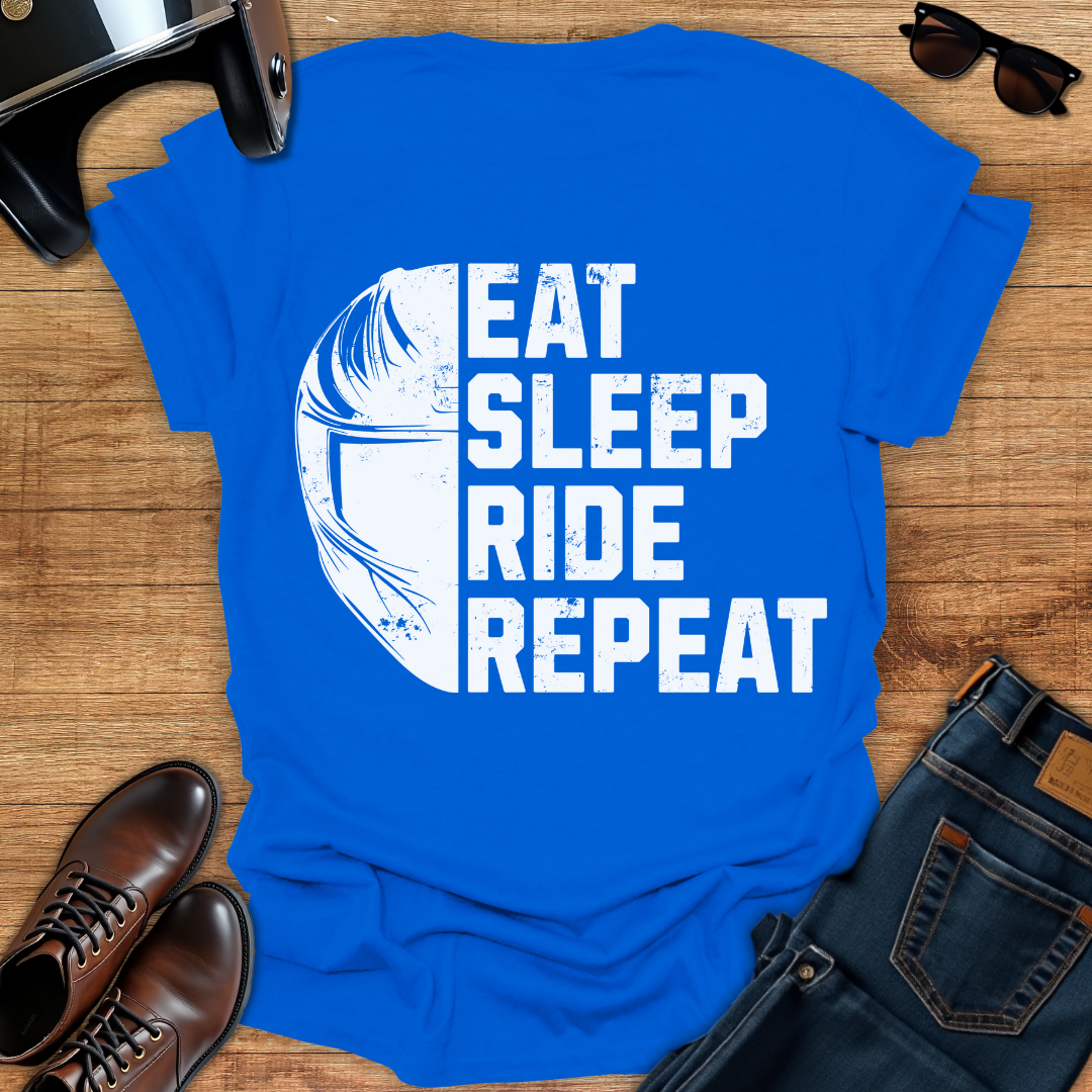Eat, Sleep, Ride, Repeat - Back Print T-Shirt