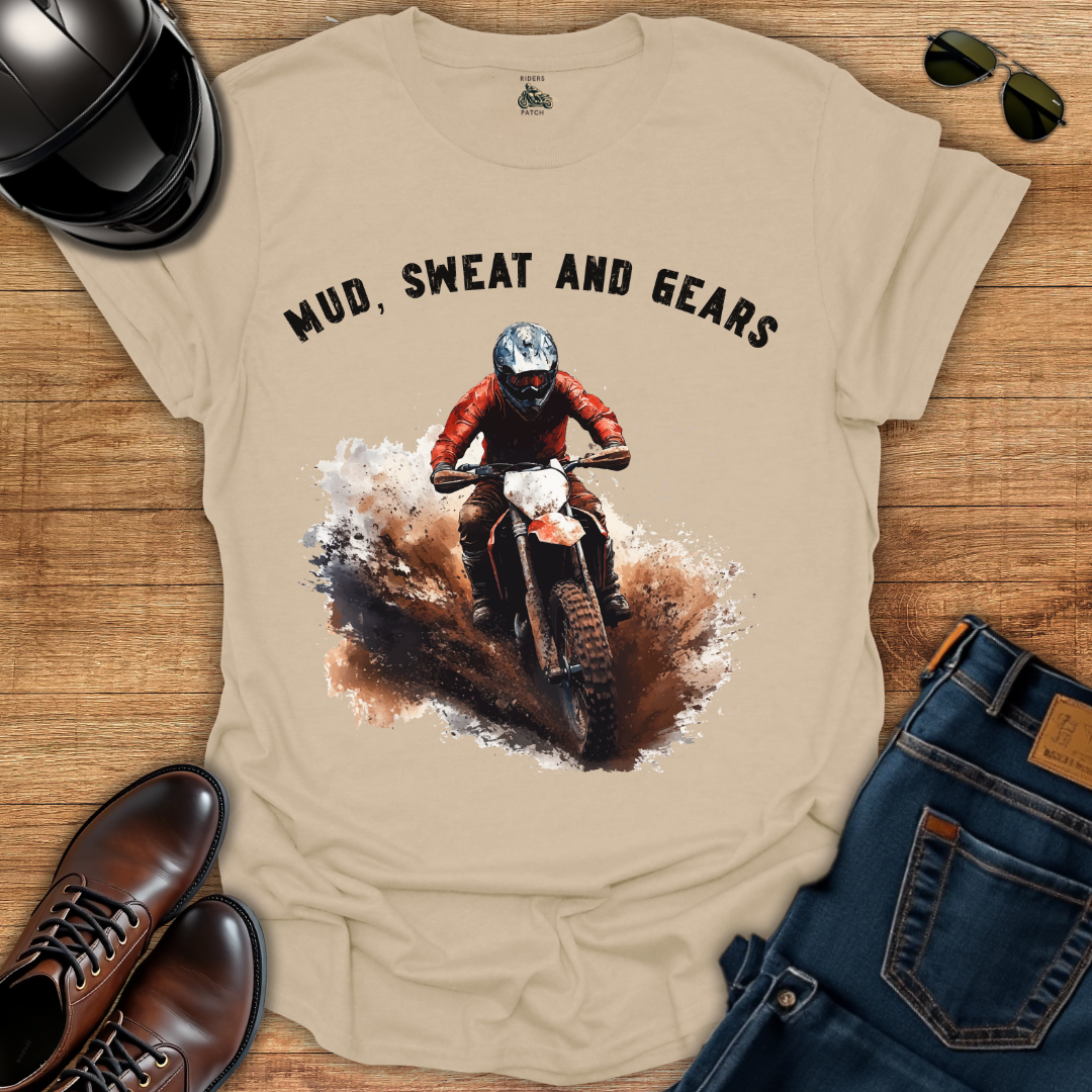Mud, Sweat and Gears T-Shirt