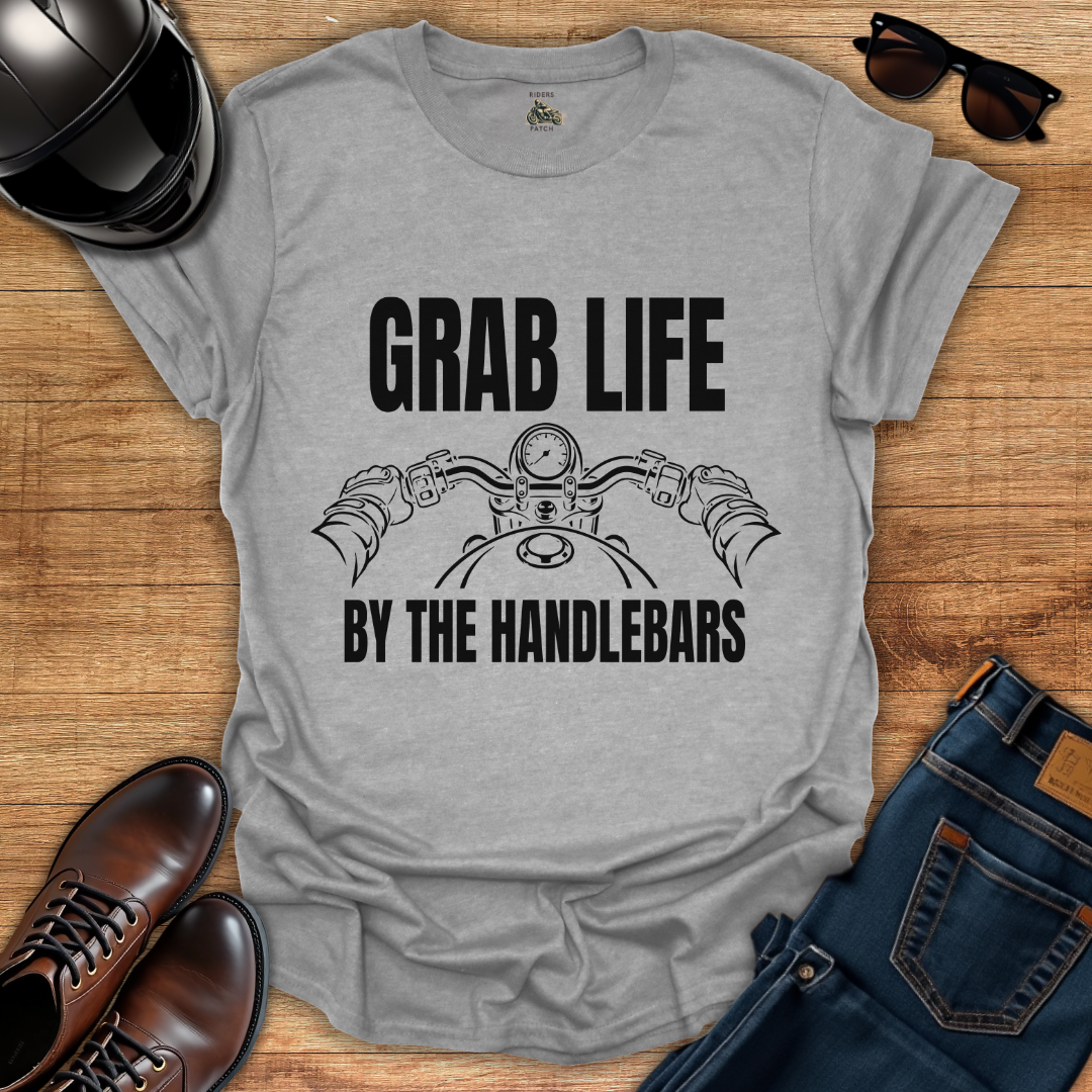 Grab Life By The Handlebars T-Shirt