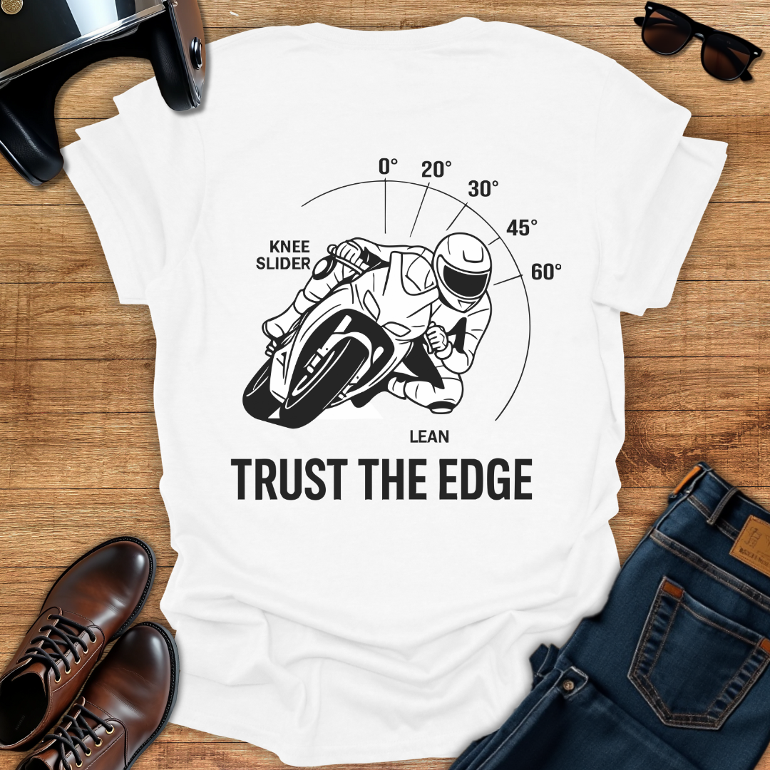 Trust The Edge - Back Print T-Shirt