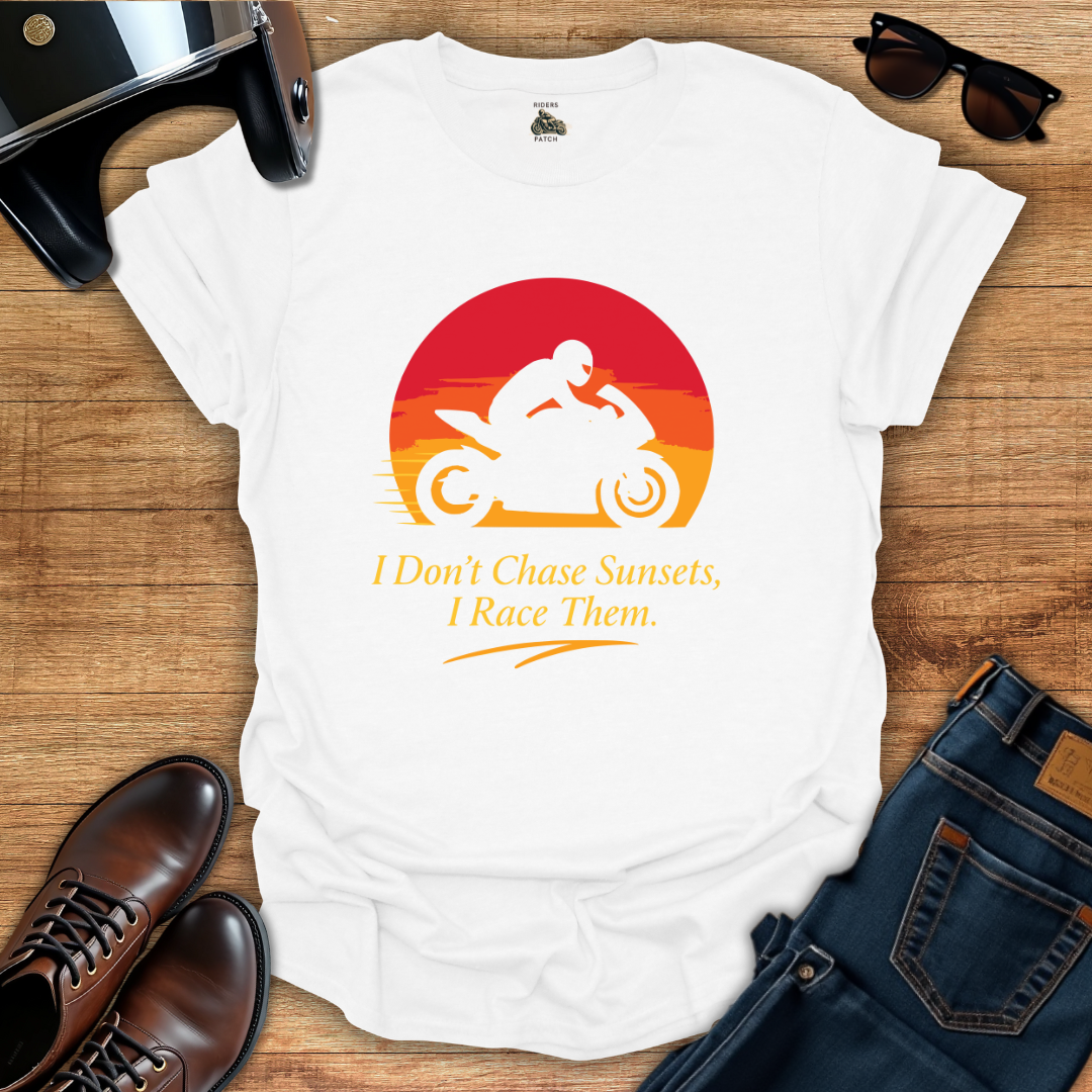 I Race Sunsets T-Shirt
