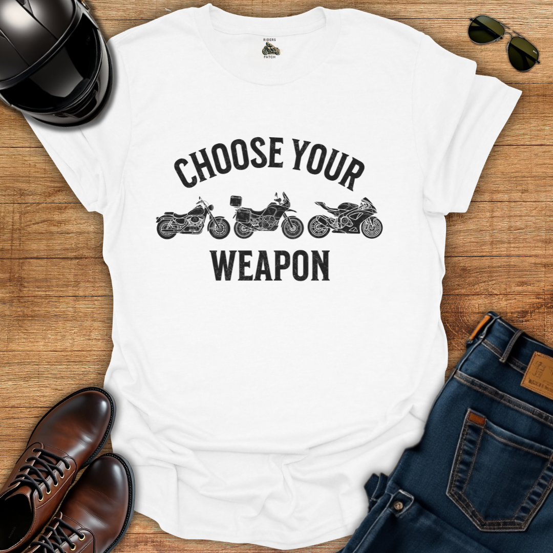 Choose Your Weapon T-Shirt