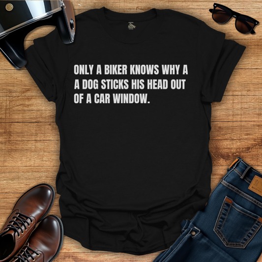 Only A Biker Knows T-Shirt