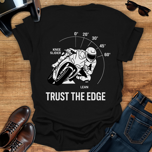 Trust The Edge - Back Print T-Shirt