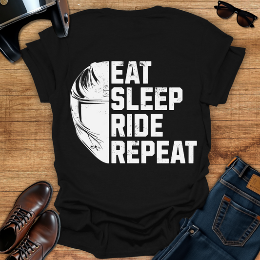 Eat, Sleep, Ride, Repeat - Back Print T-Shirt