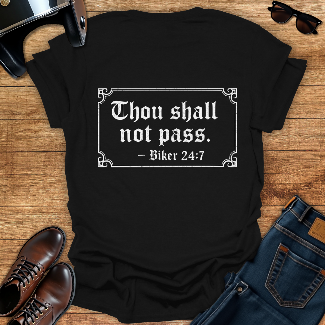 Thou Shall Not Pass - Back Print T-Shirt – Riders Patch
