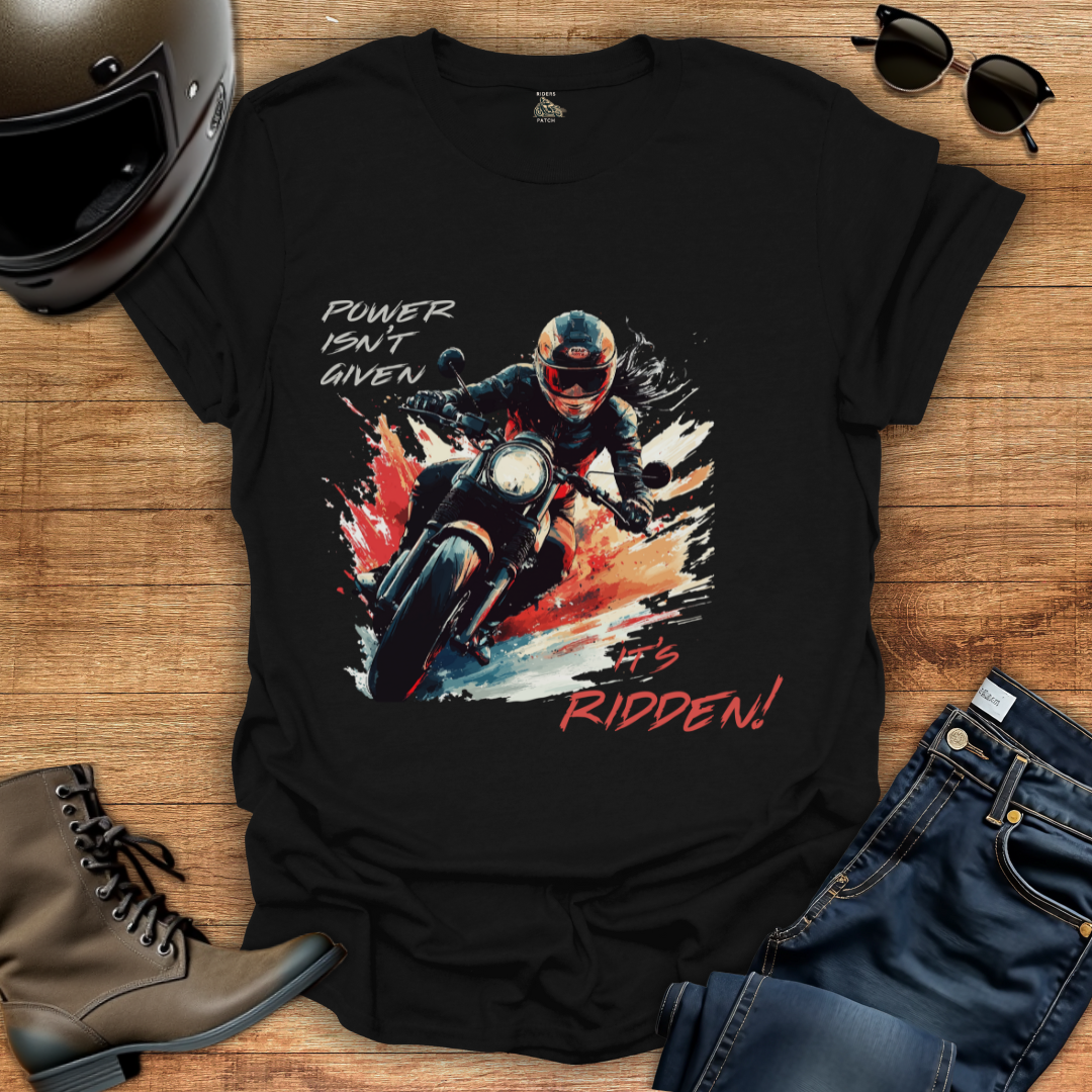 Power Isn't Given - Womens T-Shirt