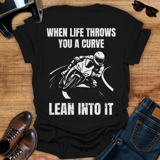 Lean Into It - Back Print T-Shirt