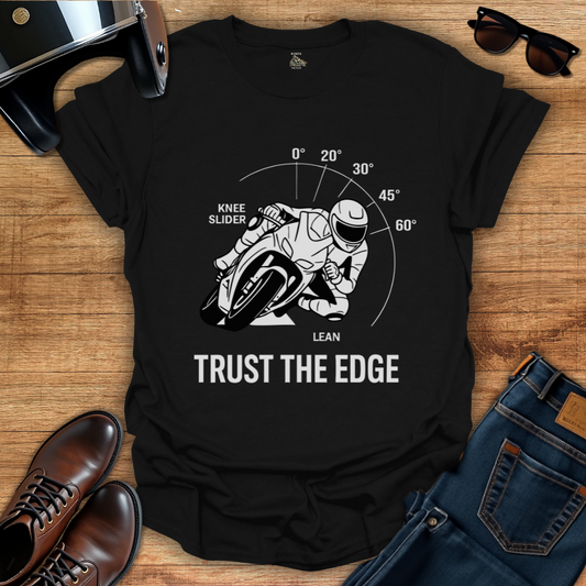Trust The Edge T-Shirt