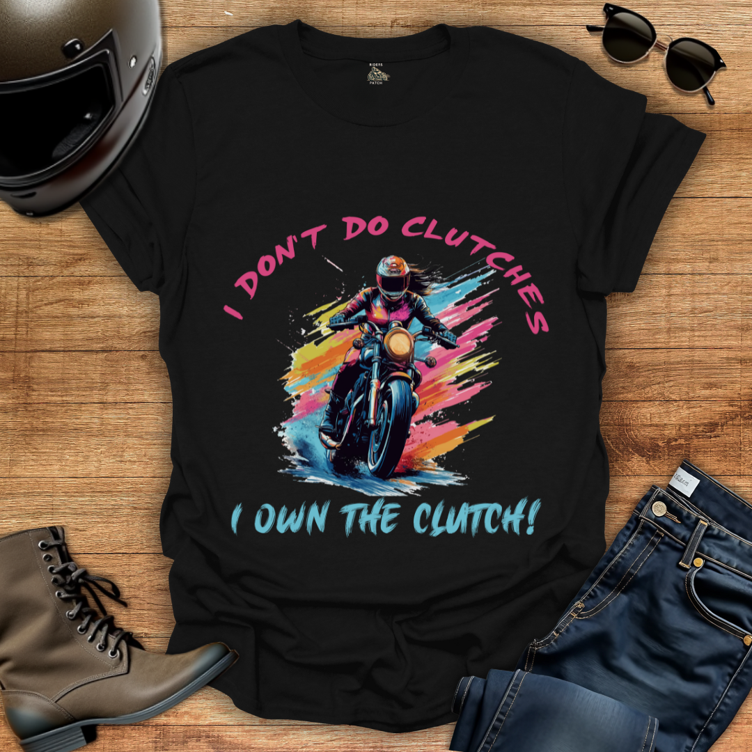 I Own The Clutch T-Shirt