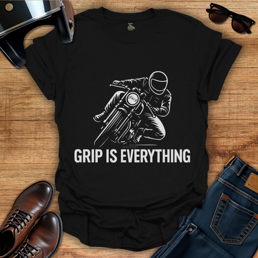 Grip Is Everything T-Shirt