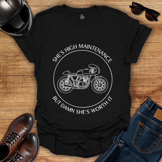 High Maintenance T-Shirt