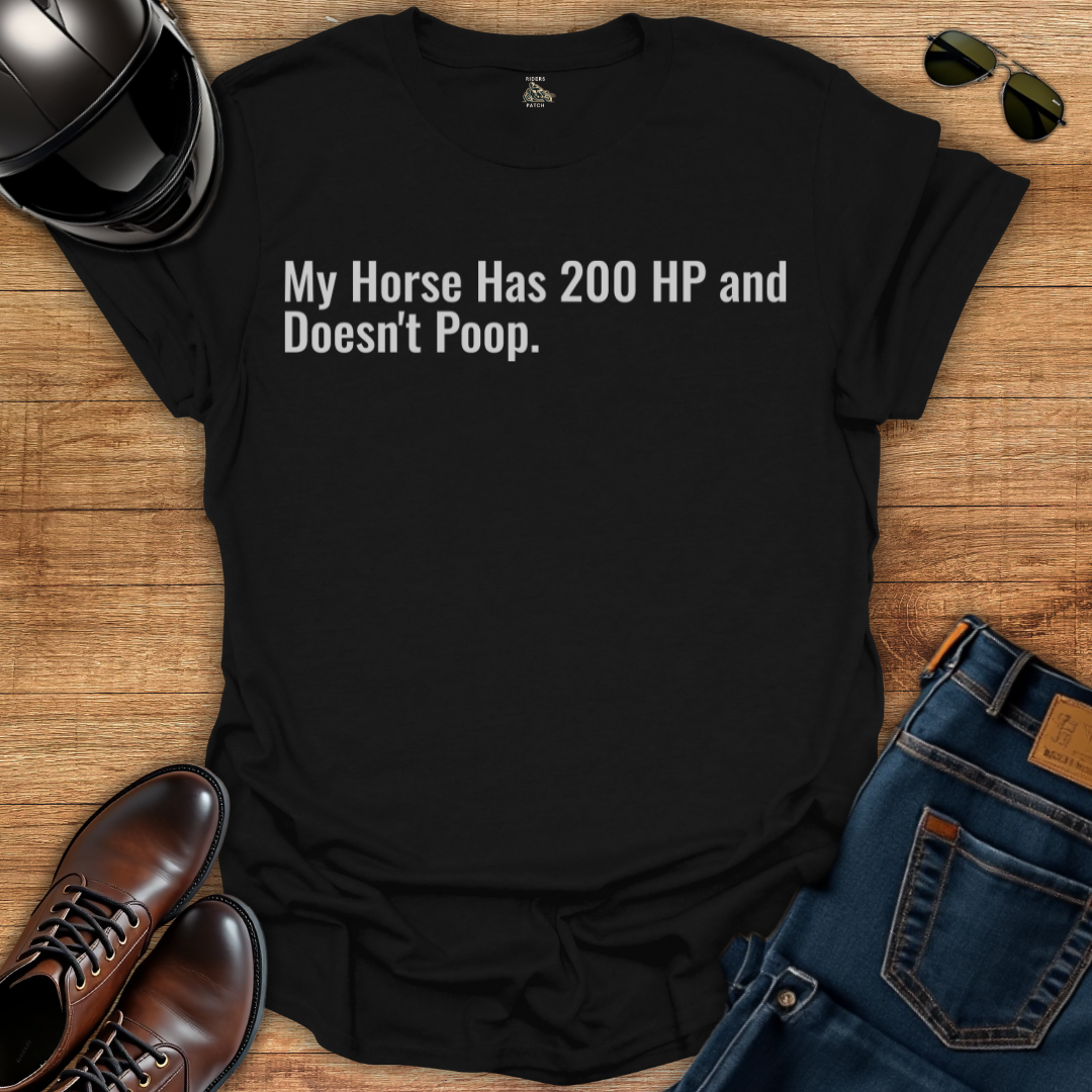 My Horse Has 200HP T-Shirt