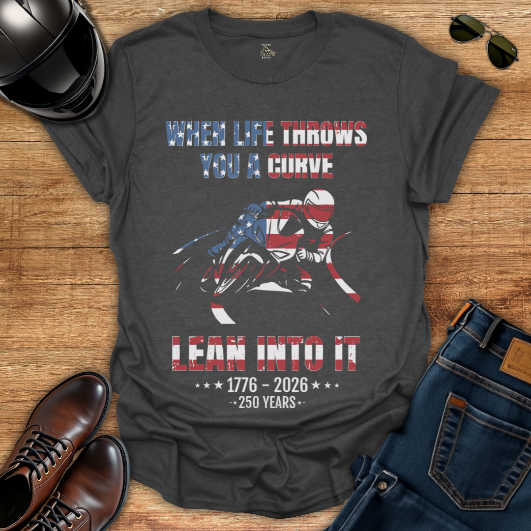 Lean Into It - 4th of July T-Shirt