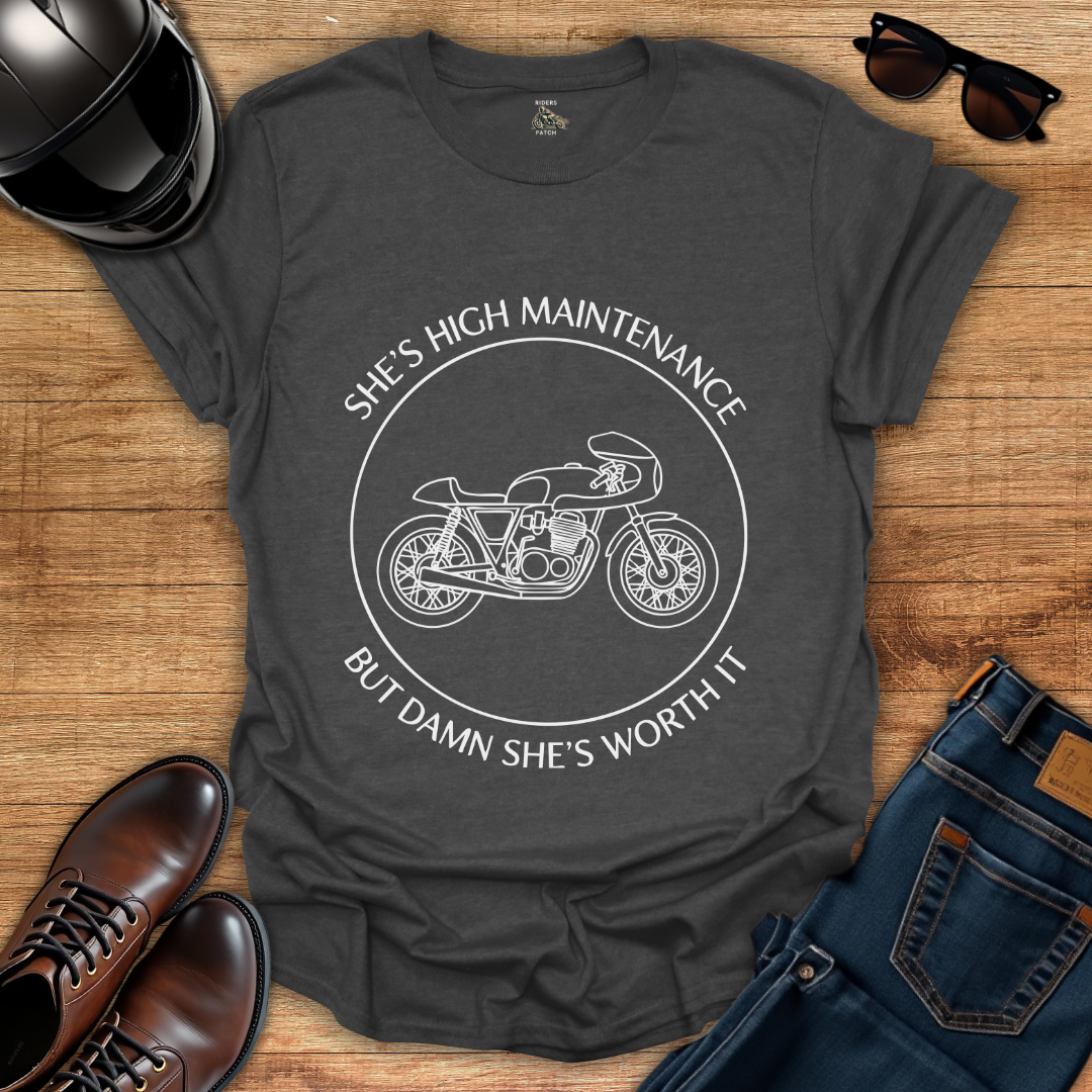 High Maintenance T-Shirt