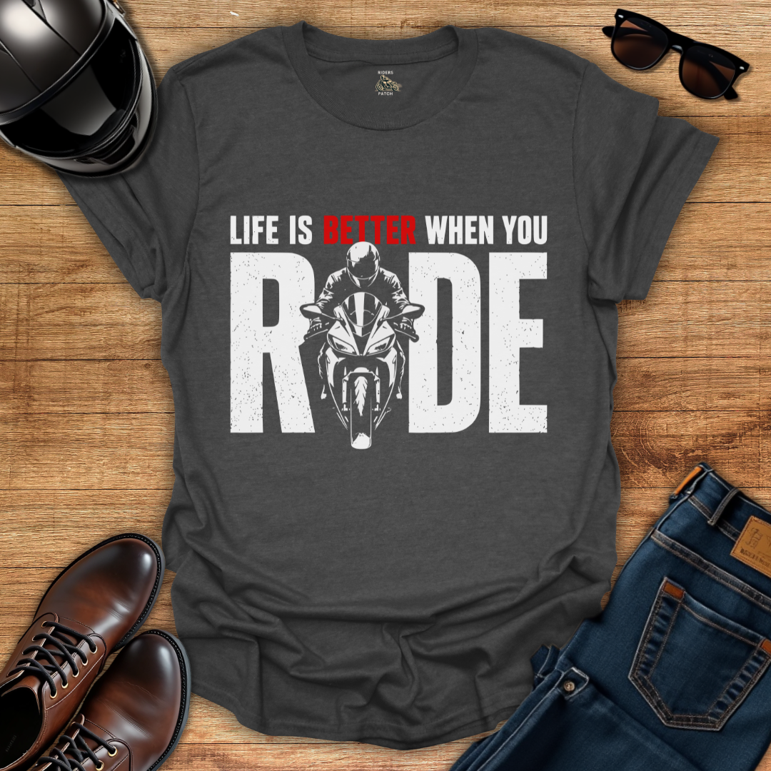 Better Life T-Shirt