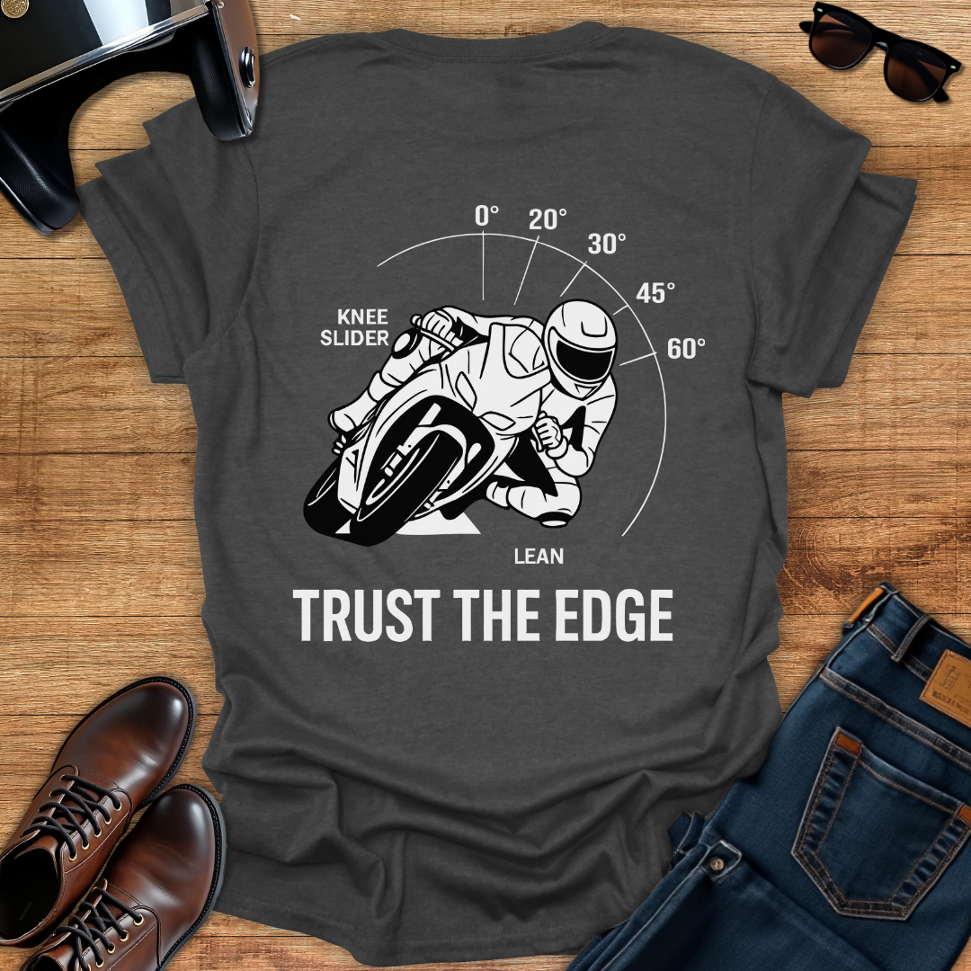 Trust The Edge - Back Print T-Shirt