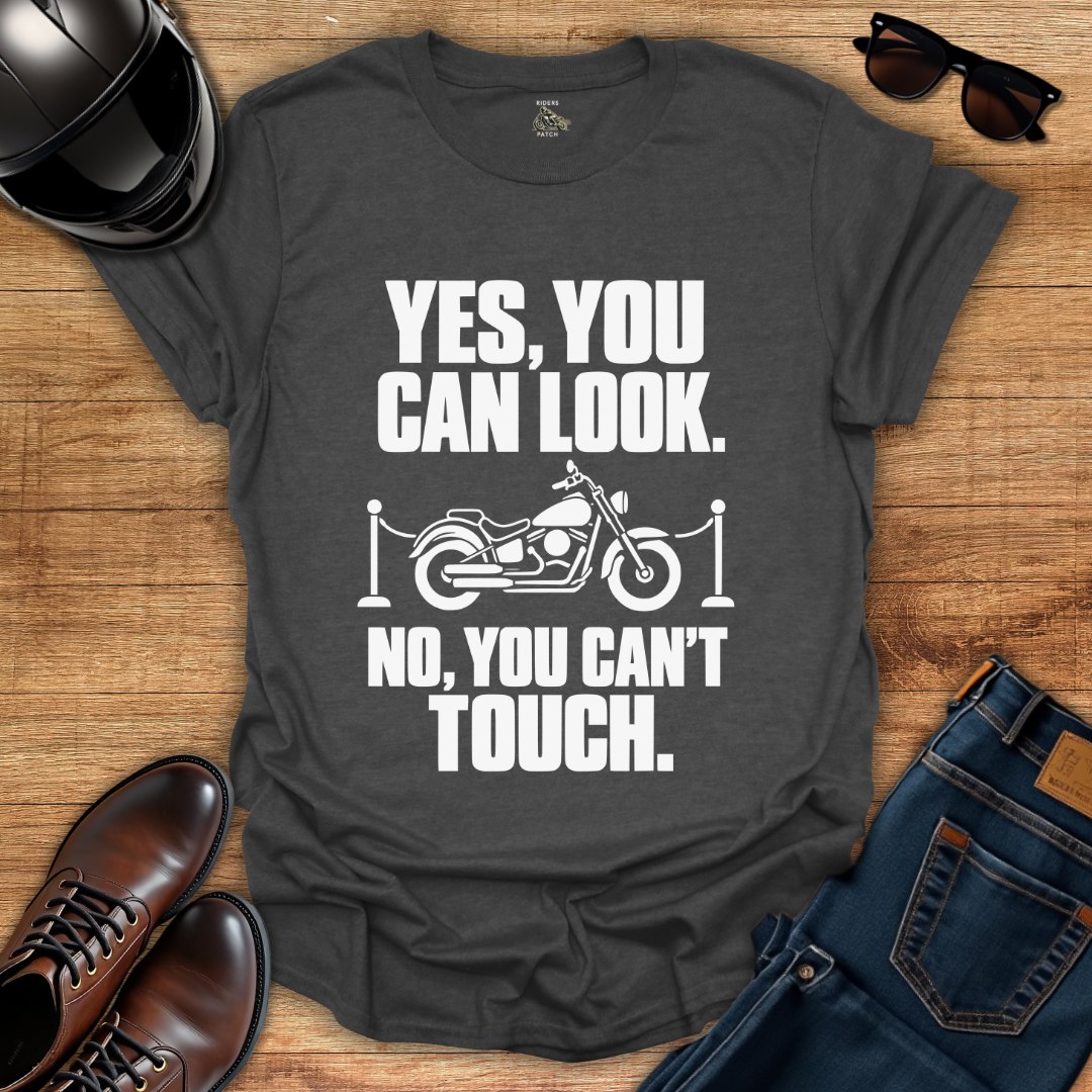 Look But Don't Touch T-Shirt