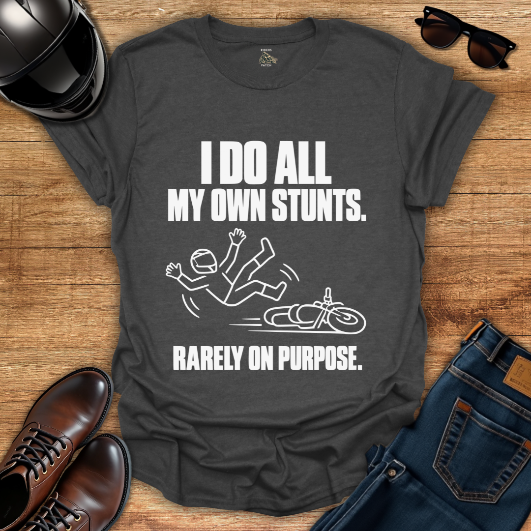 My Own Stunts T-Shirt