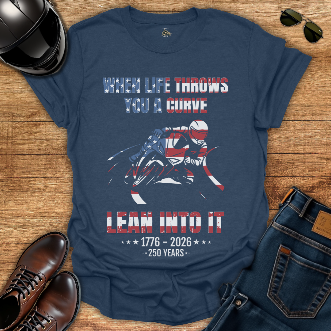 Lean Into It - 4th of July T-Shirt