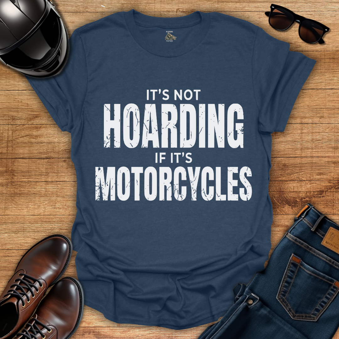 Its Not Hoarding T-Shirt