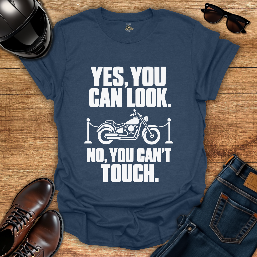 Look But Don't Touch T-Shirt
