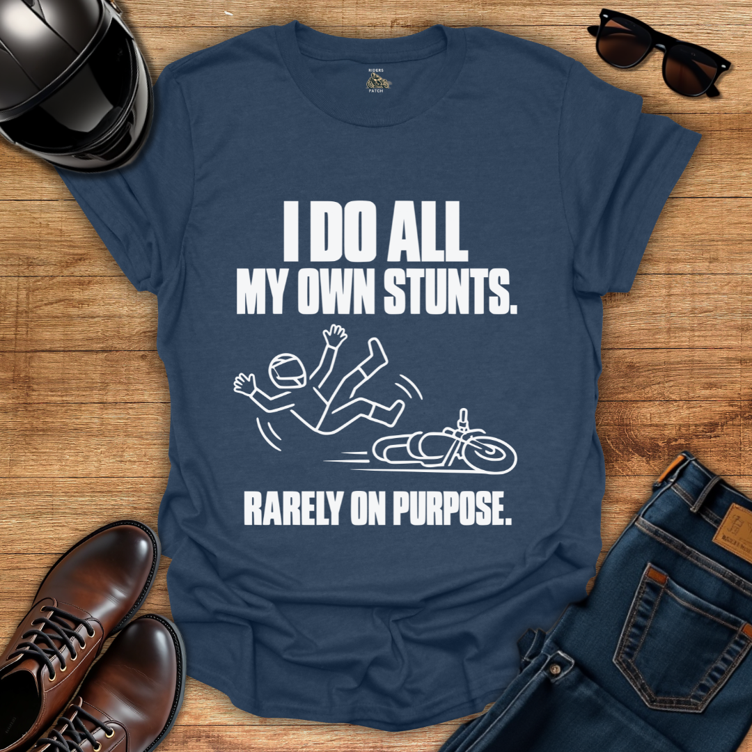 My Own Stunts T-Shirt