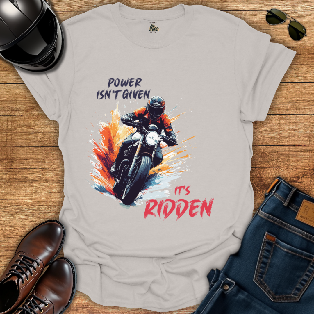 Power Isn't Given - Mens T-Shirt