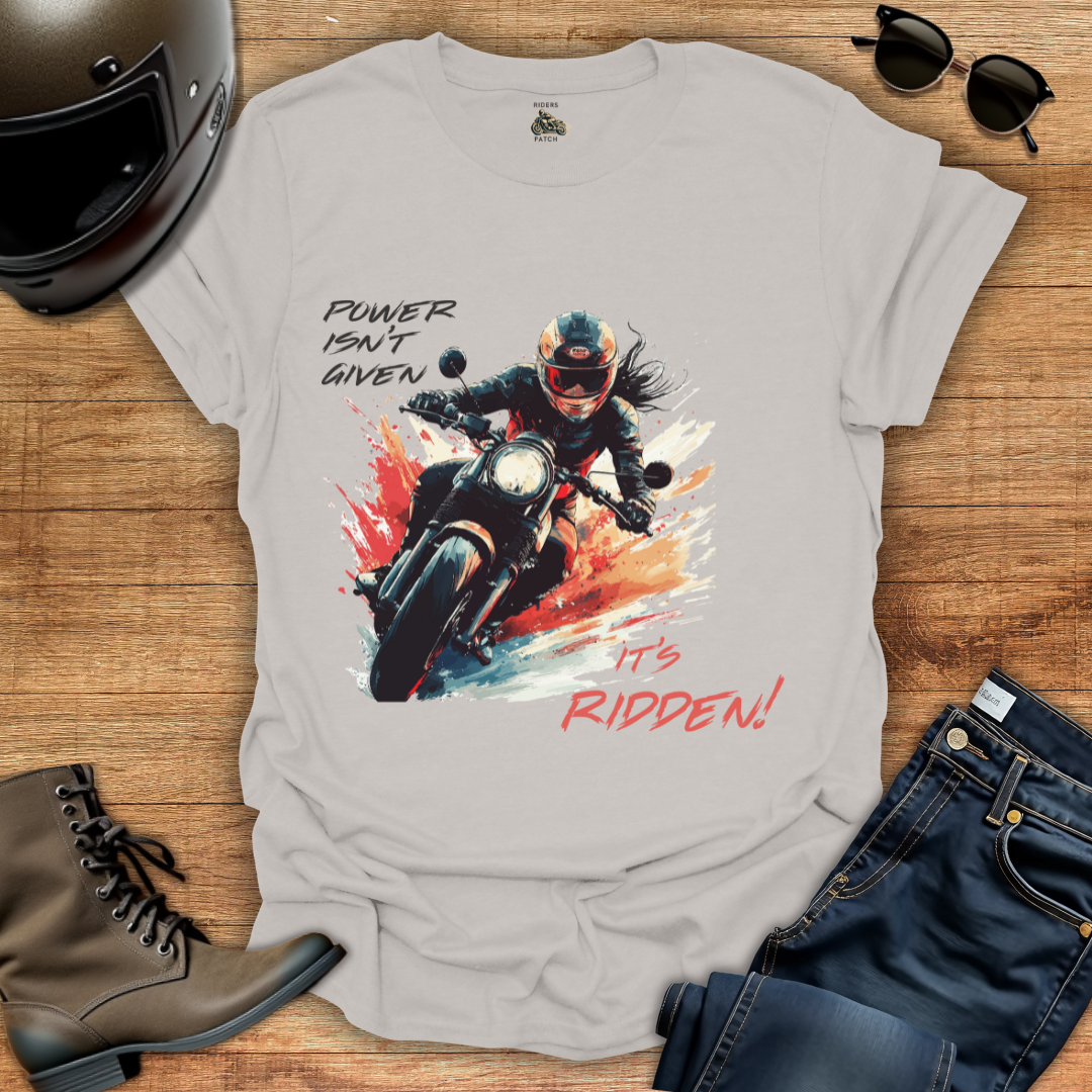Power Isn't Given - Womens T-Shirt