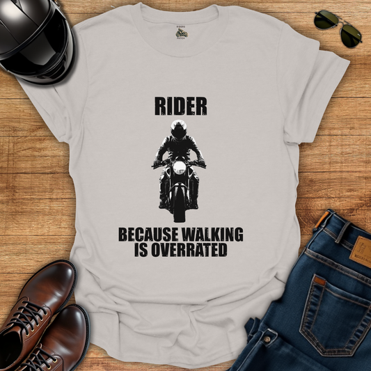 Walking is Overrated Mens T-Shirt