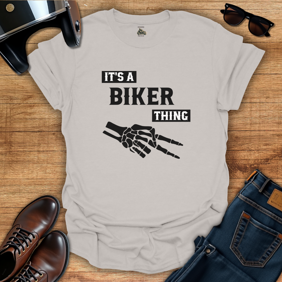 It's A Biker Thing T-Shirt