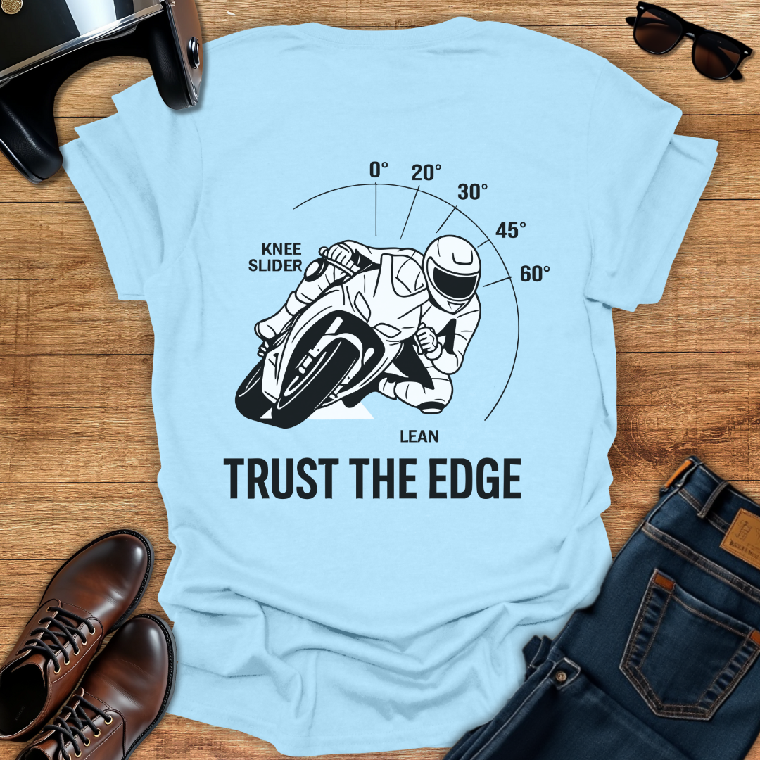 Trust The Edge - Back Print T-Shirt