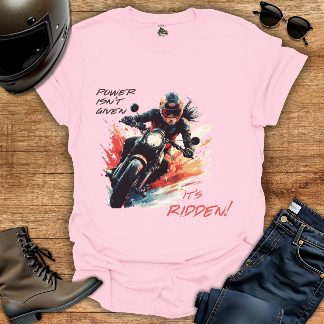 Power Isn't Given - Womens T-Shirt