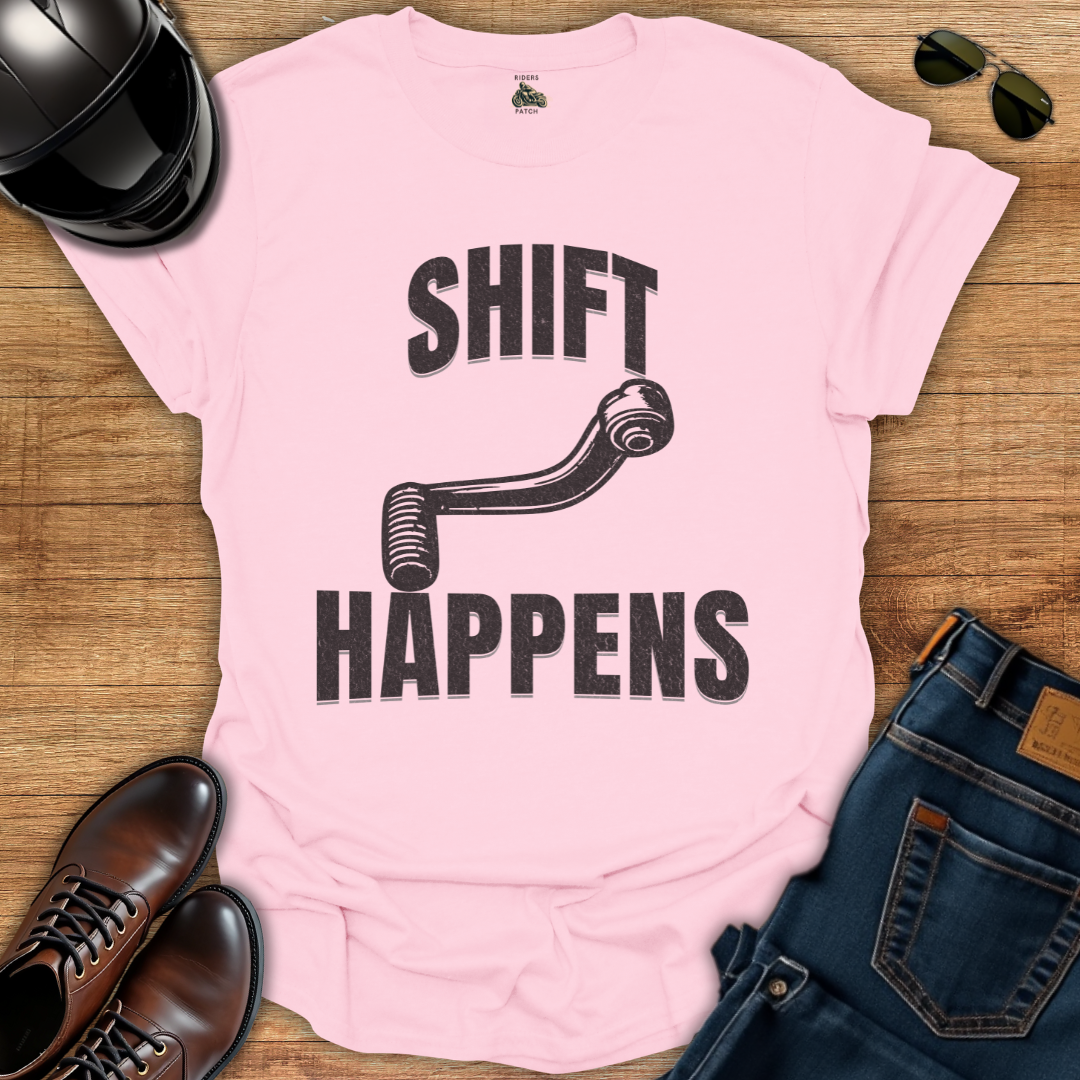 Shift Happens T-Shirt