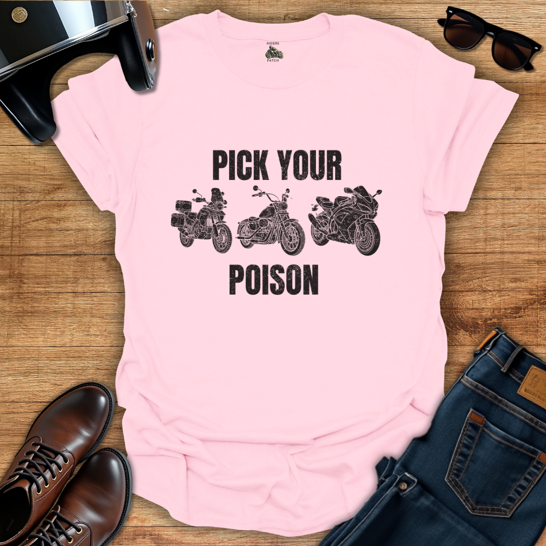 Pick Your Poison T-Shirt