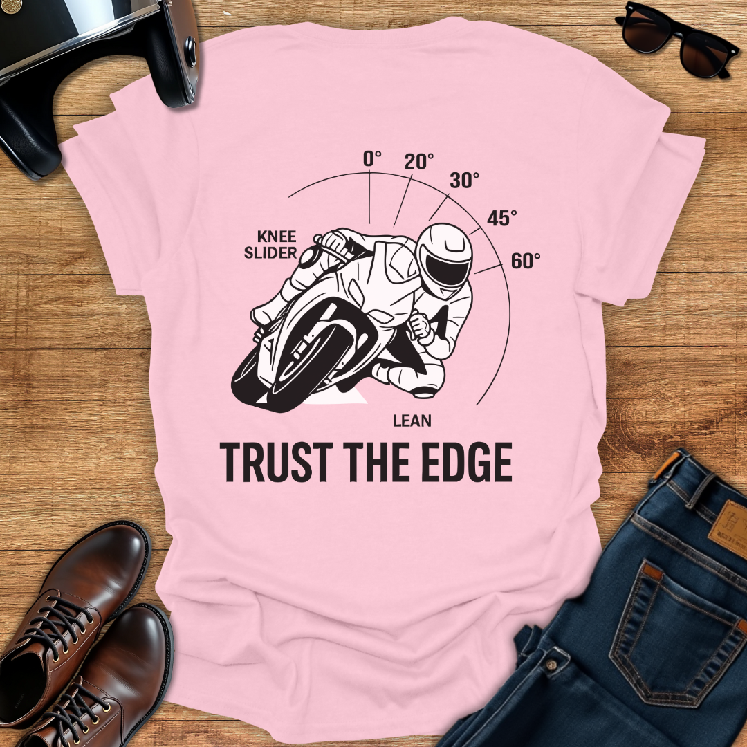 Trust The Edge - Back Print T-Shirt