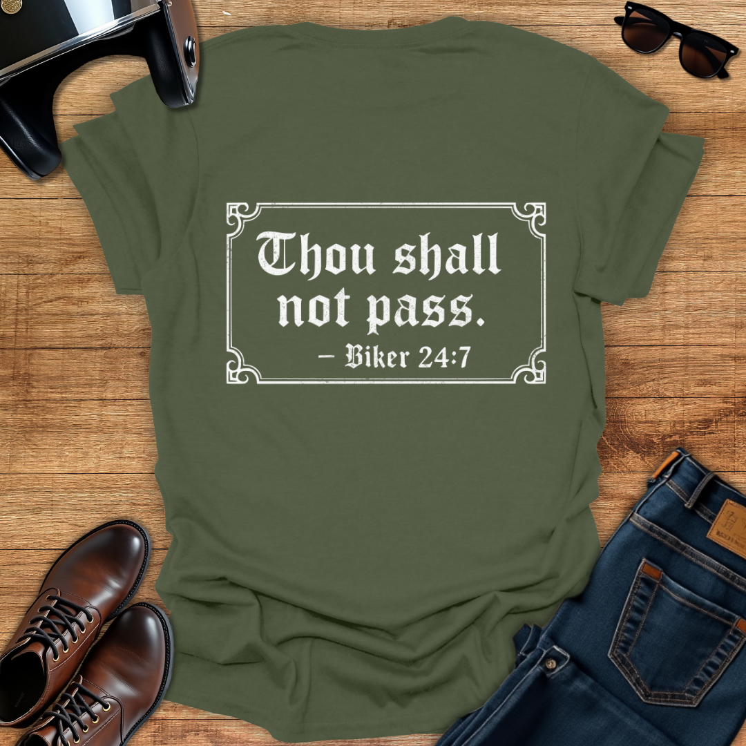 Thou Shall Not Pass - Back Print T-Shirt