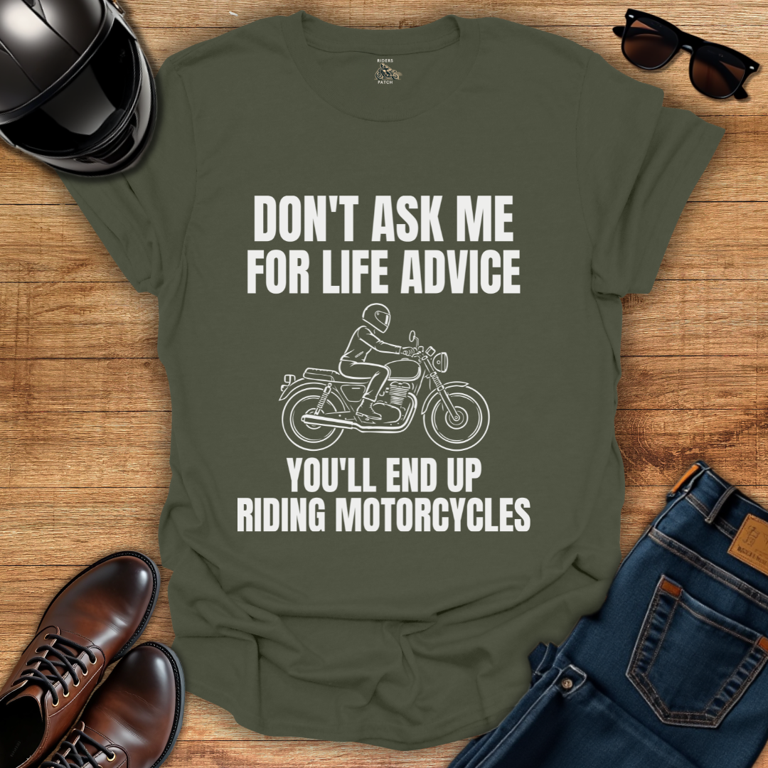 Life Advice T-Shirt