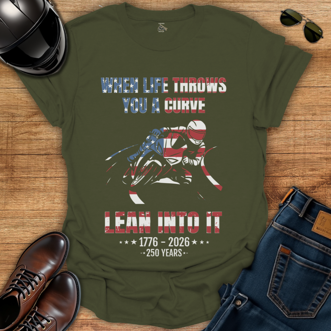 Lean Into It - 4th of July T-Shirt