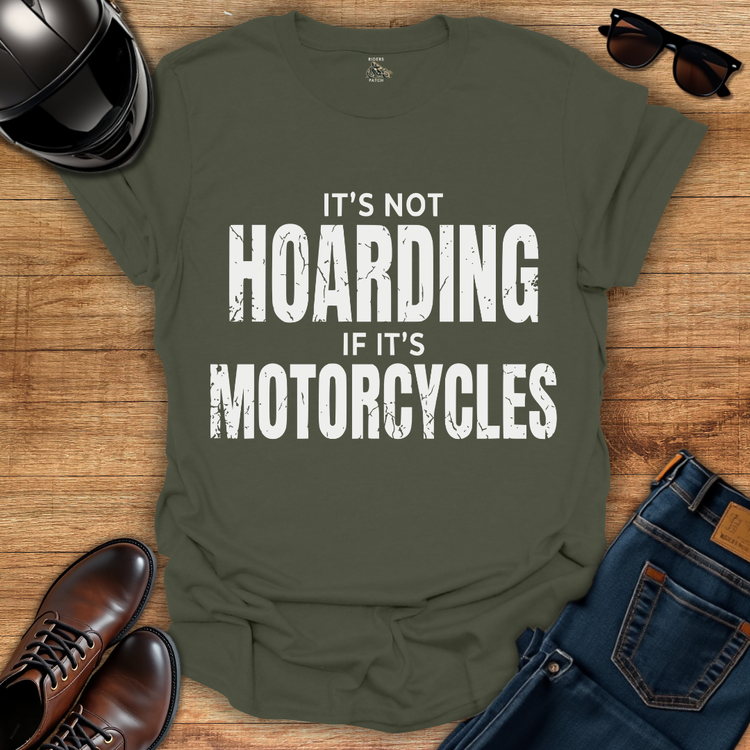 Its Not Hoarding T-Shirt