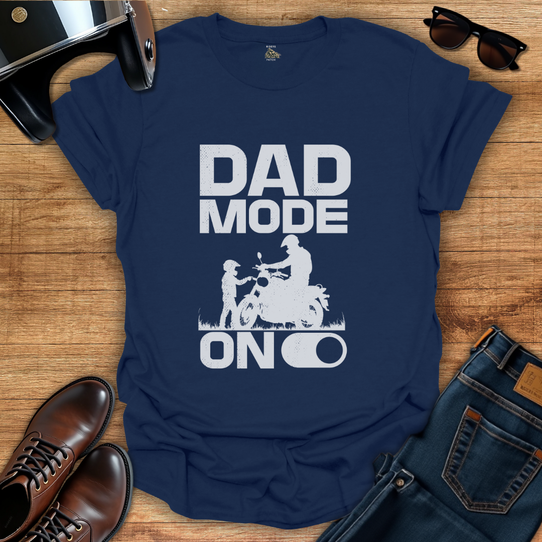 Dad Mode T-Shirt