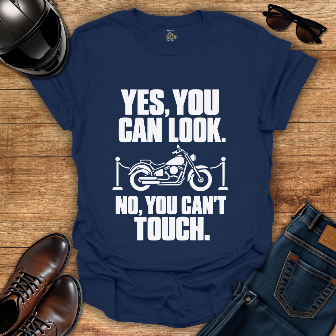 Look But Don't Touch T-Shirt
